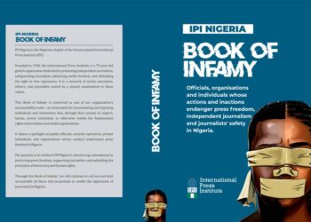 IPI Nigeria to expose violators of press freedom in novel “Book of Infamy”